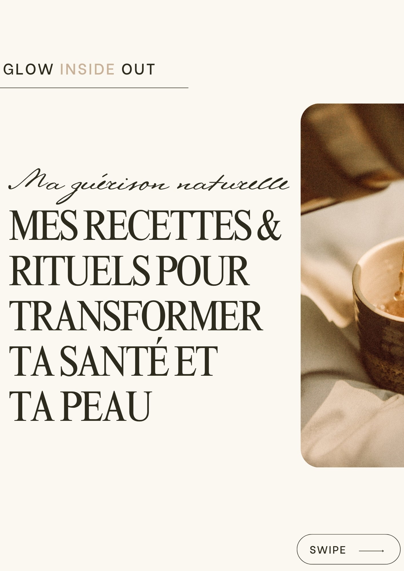 FR - Glow Inside Out - Guide holistique : guérison naturelle, peau, santé naturelle & énergie